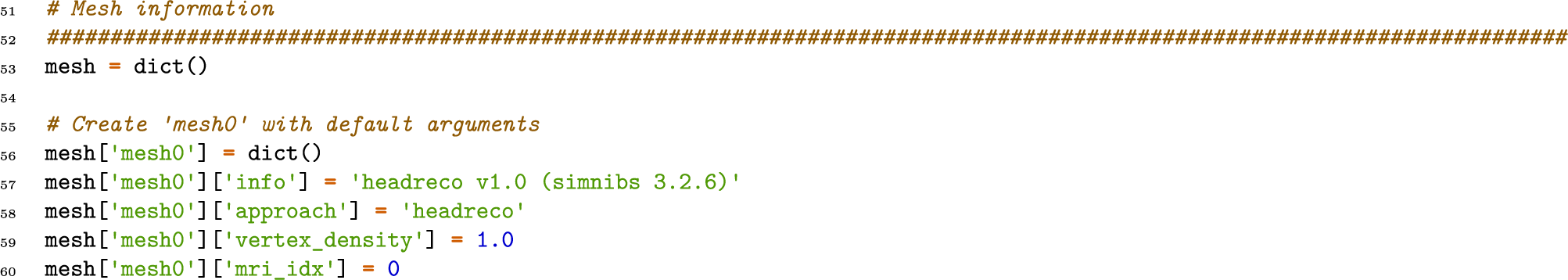 Fig. 5: Mesh information in the create_subject_0.py script.