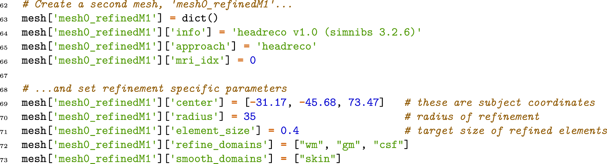 Fig. 8: Information of the refined mesh in the create_subject_0.py script.