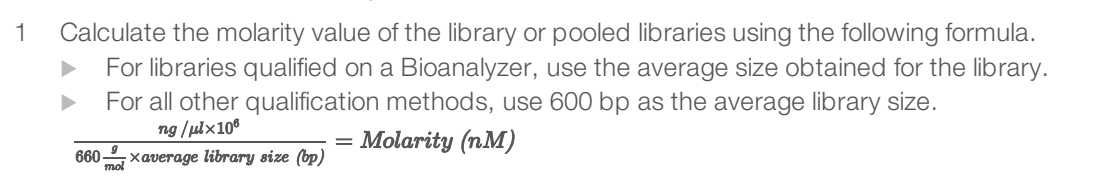 E.g: In case of sample P1743, the library size is on average 400 bp, the library concentration is 1.65 ng/ul. The molarity using this formula is 6.25 nM. E.g: In case of sample P1743, the library size is on average 400 bp, the library concentration is 1.65 ng/ul. The molarity using this formula is 6.25 nM.